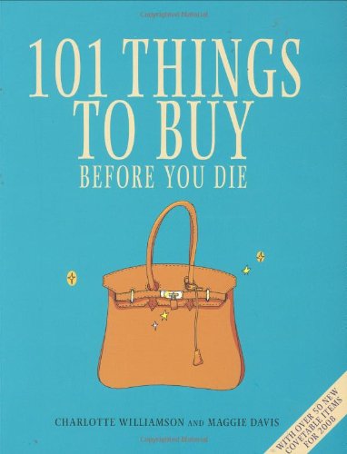 [Free] 101 Things to Buy Before You Die 2008 [T.X.T]