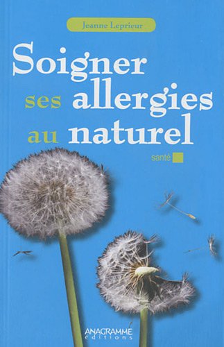 Soigner ses allergies au naturel