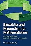 Electricity and Magnetism for Mathematicians cover