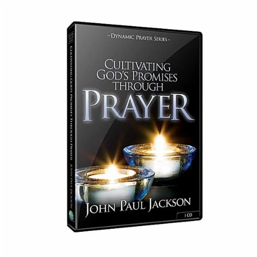 Cultivating God's Promises Through Prayer