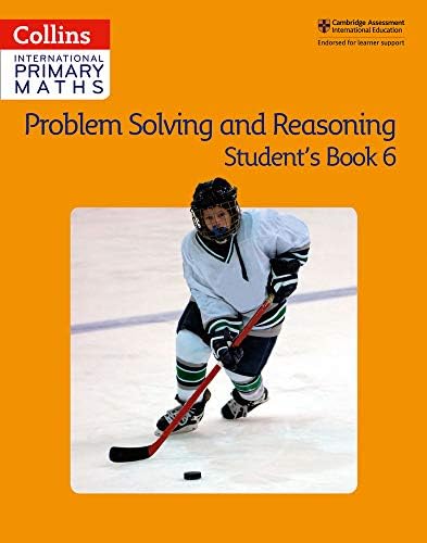Problem Solving and Reasoning Student Book 6 (Collins International Primary Maths)