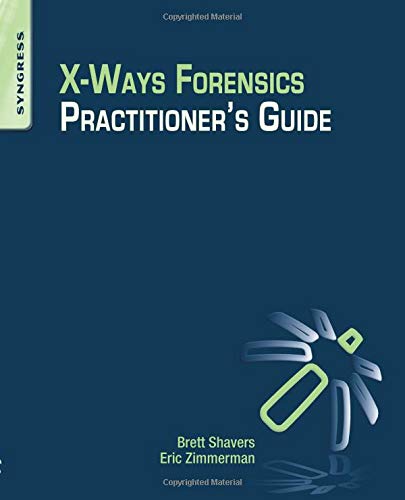 X-Ways Forensics Practitioner’s Guide X-Ways Forensics Practitioner’s Guide