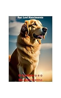 Livro O Cachorro e o Mamão Eterno