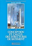 Conception et calcul des structures de bâtiment : Tome 3 by