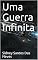 Livro Uma Guerra Infinita