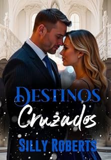 Livro DESTINOS CRUZADOS | O Magnata e Eu