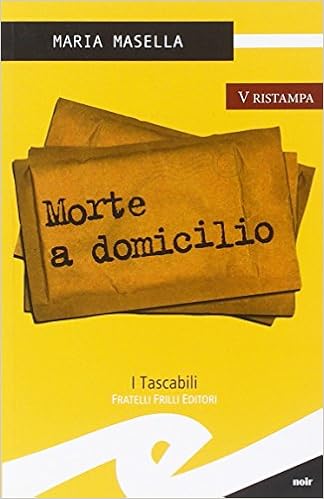 Maria Masella - Morte a domicilio (2012)