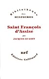 Saint François d'Assise (Bibliothèque des Histoires) (French Edition) by
