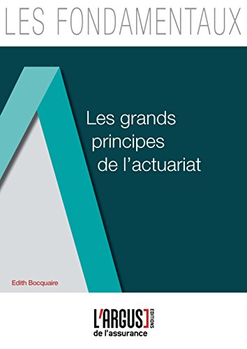 Les  grands principes de l'actuariat