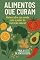 Livro Alimentos que Curam: Redescubra sua saúde com o poder da nutrição natural.