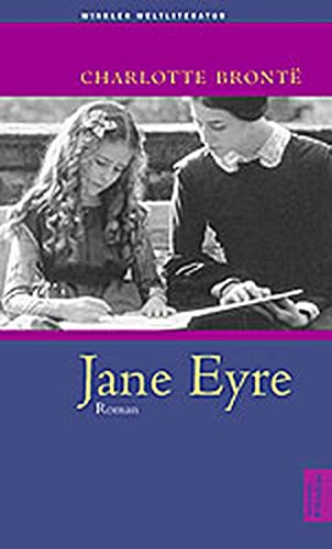 Jane Eyre. by Charlotte Bronte
