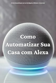 Livro Como Automatizar Sua Casa com Alexa