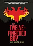 The Twelve-Fingered Boy (The Twelve-Fingered Boy Trilogy)