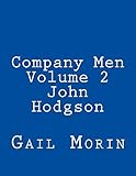 Company Men - Volume 2 - John Hodgson by 