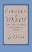 Children of Wrath: New School Calvinism and Antebellum Reform by 