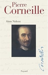 Pierre Corneille Alain Niderst Babelio