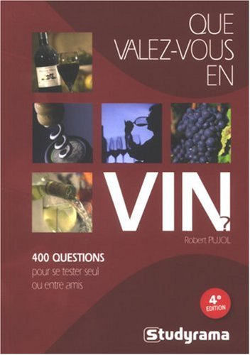 Que valez-vous en vin ?