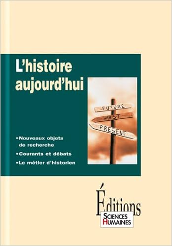L Histoire Aujourd Hui Ouvrage De Synthese French Edition Ruano Borbalan Jean Claude 9782912601063 Amazon Com Books