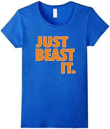 Women's Just Beast It Orange Motivational T Shirt  Large Royal Blue