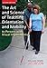 The Art and Science of Teaching Orientation and Mobility to Persons with Visual Impairments by 