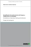 Image de Acreditación de Laboratorios de Ensayo y Calibración en Colombia (Spanish Edition)