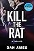 Kill The Rat (An Organized Crime Thriller)
