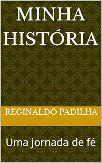 Livro Minha história : Uma jornada de fé