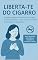 Livro Liberta-te do Cigarro