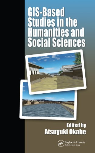 GIS-based Studies in the Humanities and Social Sciences by CRC Press