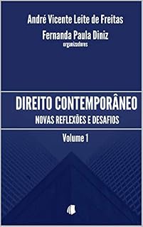 Livro Direito Contemporâneo: novas reflexões e desafios - volume 1