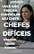 Livro Como Lidar Com Chefes Difíceis: Como Recuperar Controle, Reduzir Ansiedade E Construir Confiança Mesmo Quando Seu Chefe É Imprevisível (Série Fundamentos Profissionais)