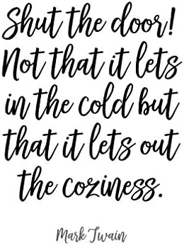 Mark Twain Cozy Quote Unframed Black And White