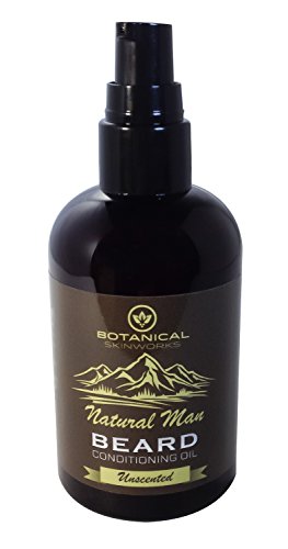 Natural Man Original Unscented Beard Oil - All Natural Beard Conditioner by Botanical Skinworks, 4 Ounce