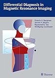 Differential Diagnosis in MRI