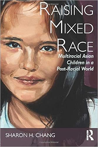 Raising Mixed Race New Critical Viewpoints On Society - 