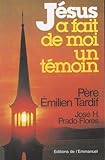 Jesus a fait de moi un témoin (French Edition) by
