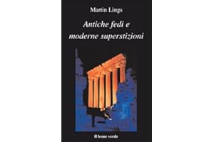 Antiche fedi e moderne superstizioni (l'isola) (Italian Edition)