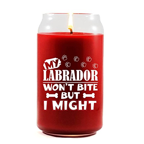 My LABRADOR Won't Bite But I Might LABRADOR Owner Gift - Scented Candle