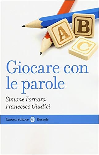 Simone Fornara, Francesco Giudici - Giocare con le parole (2015)