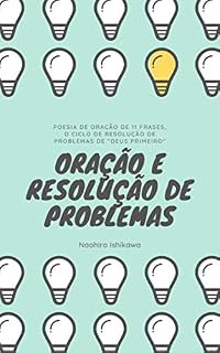 ORAÇÃO E RESOLUÇÃO DE PROBLEMAS: Cada pessoa pensa que o que faz é bom, mas o SENHOR é quem julga as intenções.