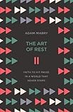 The Art of Rest by Adam Mabry