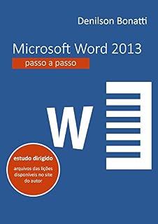 Livro Microsoft Word 2013: Passo a passo