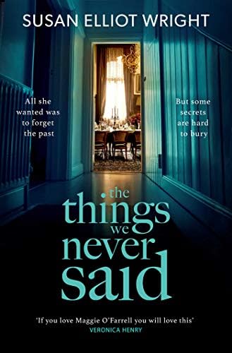 The Things We Never Said Kindle Edition