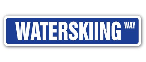 [SignJoker] WATERSKIING Street Sign waterski skies watersports gift Wall Plaque Decoration