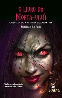 Livro O livro da morta-viva: Carmilla ou a Vampira de Karnstein