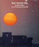 Time stands still: New light on megalithic science (A Lindisfarne series book) by Keith Critchlow (1 by 