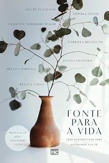 Livro Fonte para a vida: Sete perspectivas para revigorar sua fé