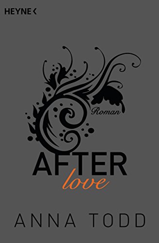 After love: AFTER 3 - Roman (German Edition)