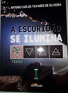 Livro A escuridão se ilumina - Volume I: Terra