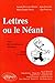 Lettres ou le Néant : Avoir des connaissances littéraires... Savoir les utiliser by